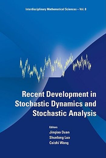 recent development in stochastic dynamics and stochastic analysis