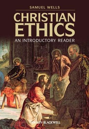 christian ethics,an introductory reader