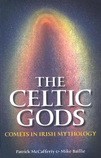 the celtic gods,comets in irish mythology
