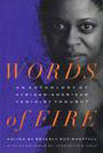 words of fire,an anthology of african-american  feminist thought