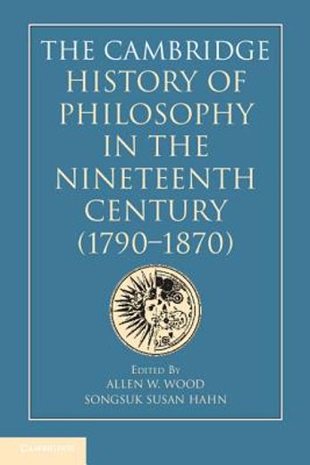 the cambridge history of philosophy in the 19th century (1790-1870)