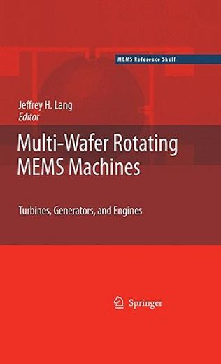 multi-wafer rotating mems machines,turbines, generators, and engines