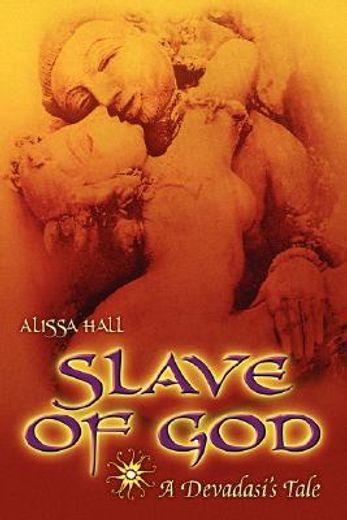 slave of god: a devadasi"s tale