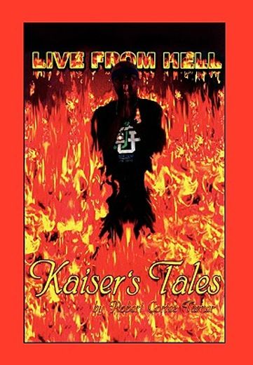 live from hell kaiser`s tales