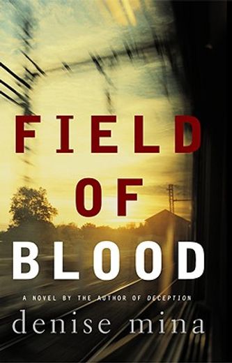 field of blood (en Inglés)