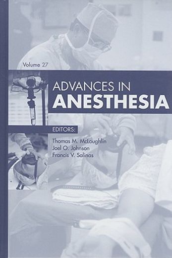 Advances in Anesthesia, 2009: Volume 27 (en Inglés)