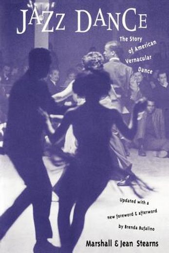 jazz dance,the story of american vernacular dance (in English)