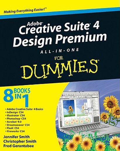 adobe creative suite 4 design premium all-in-one for dummies (in English)
