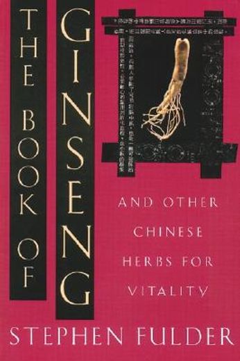 the book of ginseng,and other chinese herbs for vitality