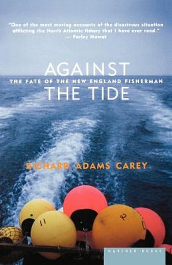 against the tide,the fate of the new england fisherman (en Inglés)