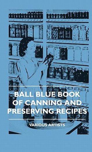 ball blue book of canning and preserving recipes