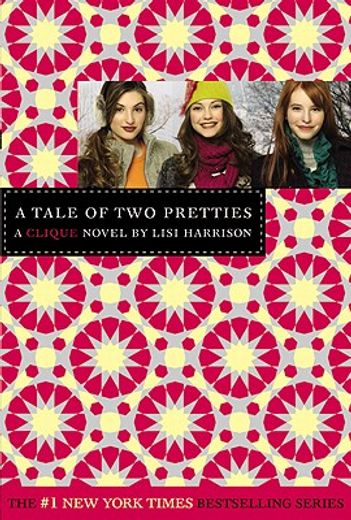 a tale of two pretties (en Inglés)