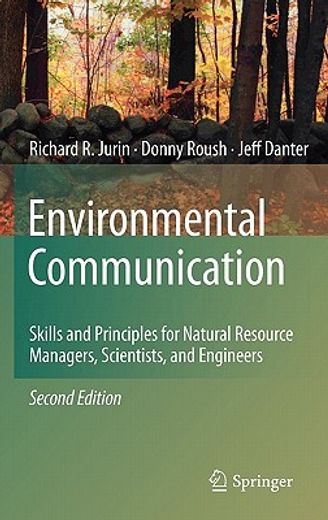 environmental communication,skills and principles for natural resource managers, scientists, and engineers
