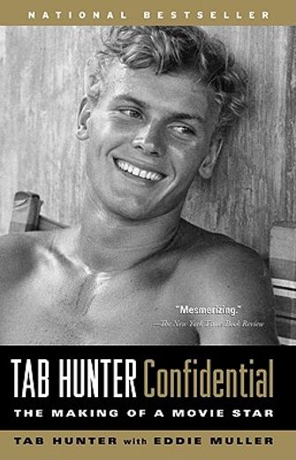 tab hunter confidential,the making of a movie star