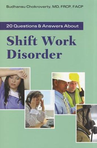 20 questions & answers about shift work disorder