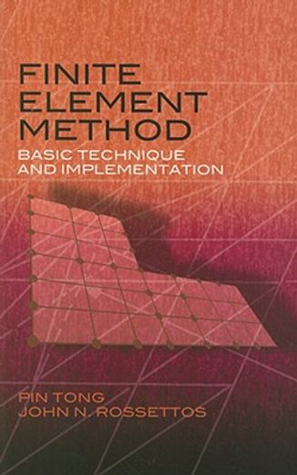 finite element method,basic technique and implementation (in English)