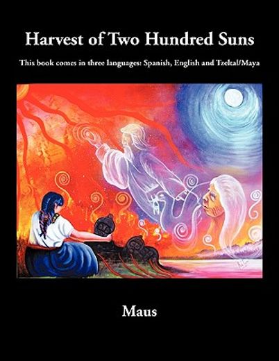 Harvest of two Hundred Suns (in Spanish)