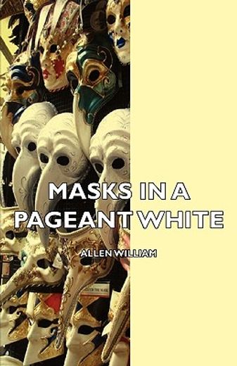 masks in a pageant
