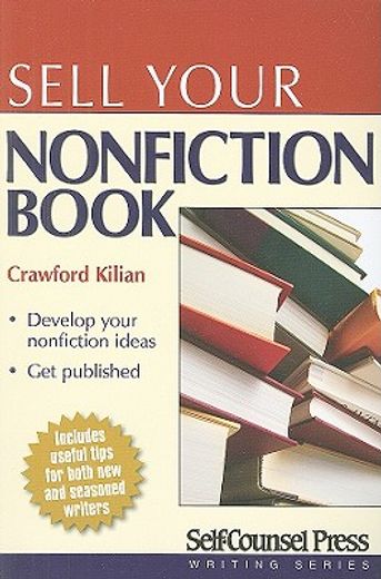 Sell Your Nonfiction Book (en Inglés)