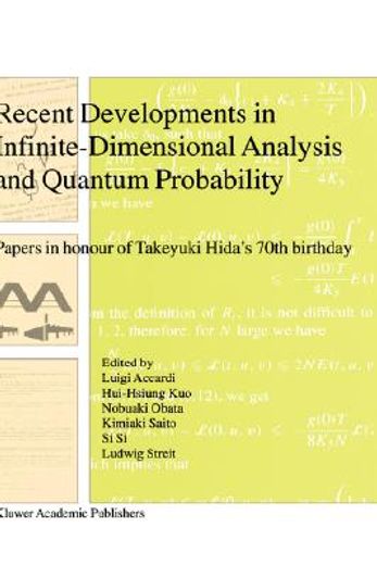 recent developments in infinite-dimensional analysis and quantum probability (en Inglés)
