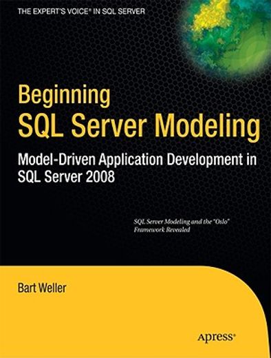 beginning sql server modeling,model-driven application development in sql server
