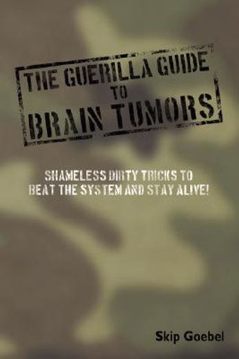 guerilla guide to brain tumors