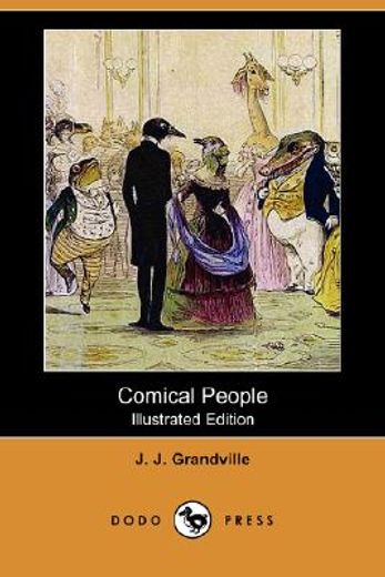 comical people (illustrated edition) (dodo press)