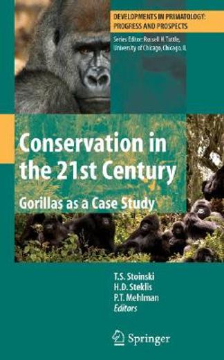 conservation in the 21st century,gorillas as a case study