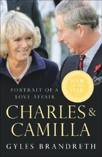 Charles & Camilla: Portrait of a Love Affair (in English)
