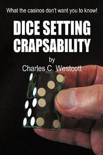 dice setting crapsability (en Inglés)