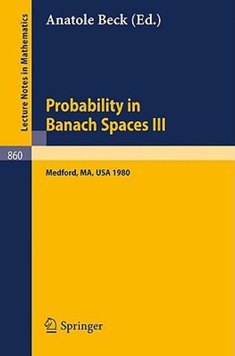 probability in banach spaces iii