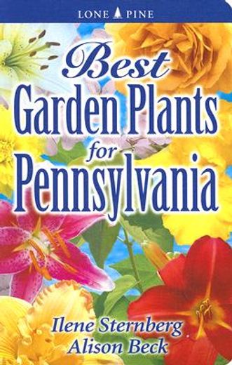 best garden plants for pennsylvania (en Inglés)