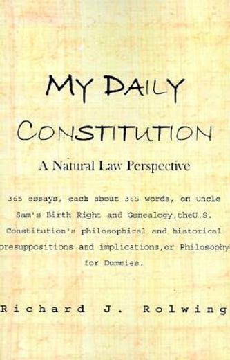 my daily constitution,a natural law perspective