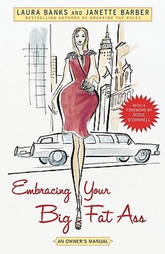 embracing your big fat ass,an owner´s manual (in English)