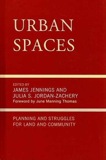urban spaces,planning and struggles for land and community