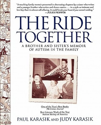 the ride together,a brother and sister´s memoir of autism in the family (en Inglés)