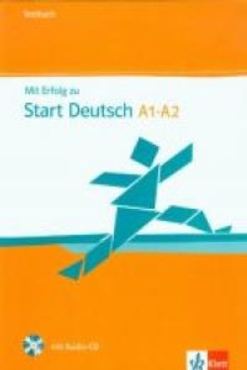 Mit Erfolg zu Start Deutsch a1 - a2: Testbuch mit Audio-Cd (en Alemán)