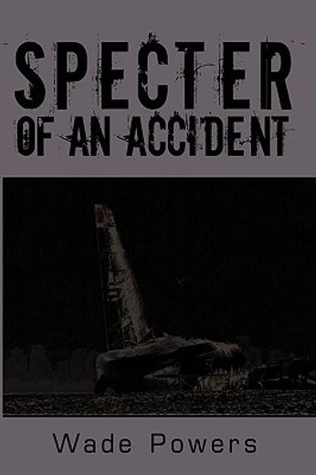 specter of an accident
