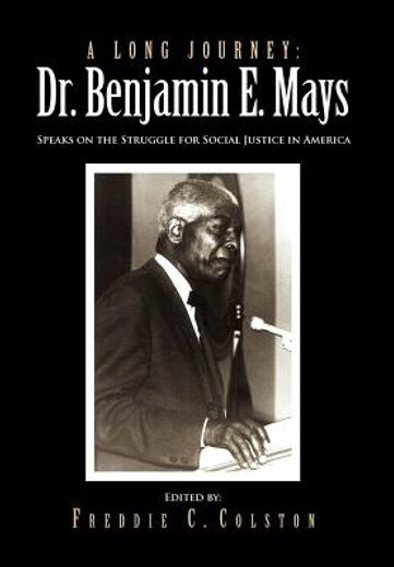 a long journey: dr. benjamin e. mays