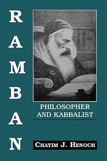 ramban,philosopher and kabbalist : on the basis of his exegesis to the mitzvoth