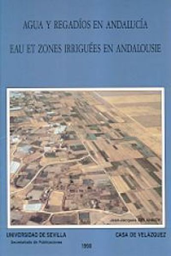 Eau et zones irriguées en Andalousie, 1/550.000 (Coeditions) (en Francés)