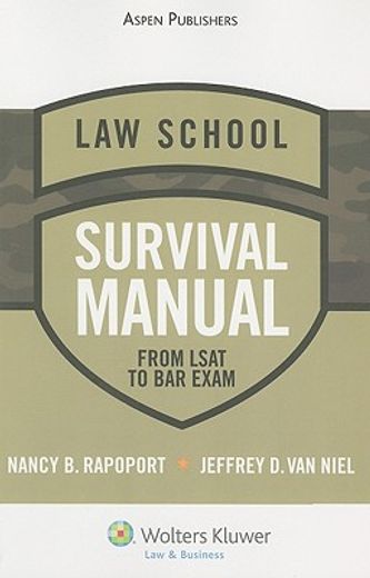 law school survival manual,from lsat to bar exam