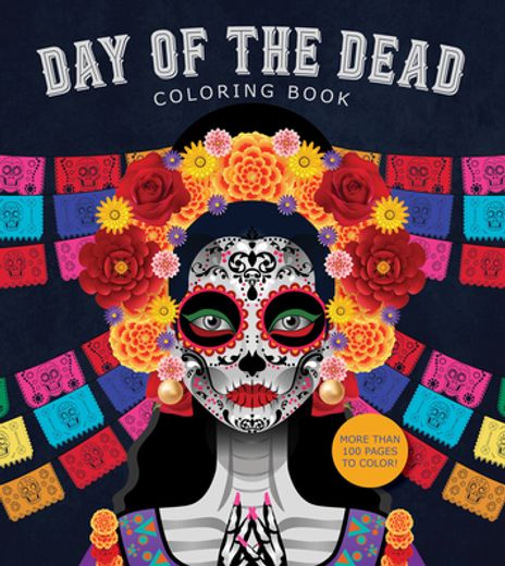 The day of the Dead Coloring Book (in English)