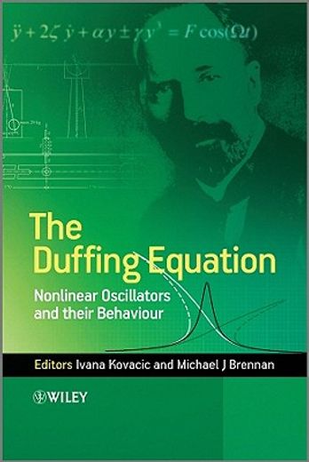 the duffing equation,nonlinear oscillators and their behaviour