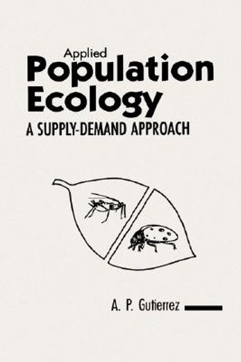 applied population ecology,a supply-demand approach