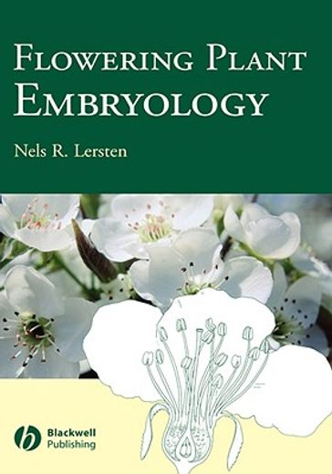 flowering plant embryology,with emphasis on economic species