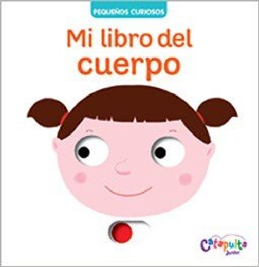 Mi Libro Del Cuerpo (in Spanish)