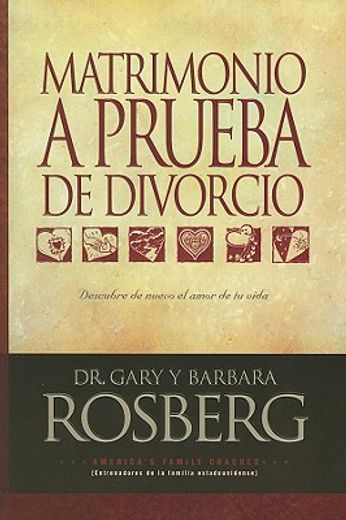 matrimonio a prueba de divorcio (in Spanish)