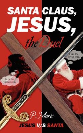 santa claus, jesus, the duel