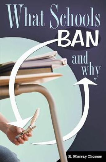 what schools ban and why